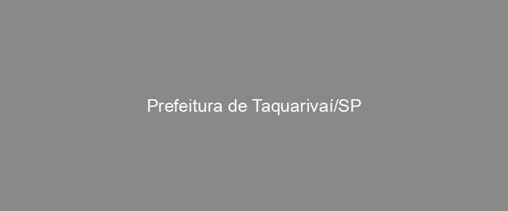Provas Anteriores Prefeitura de Taquarivaí/SP